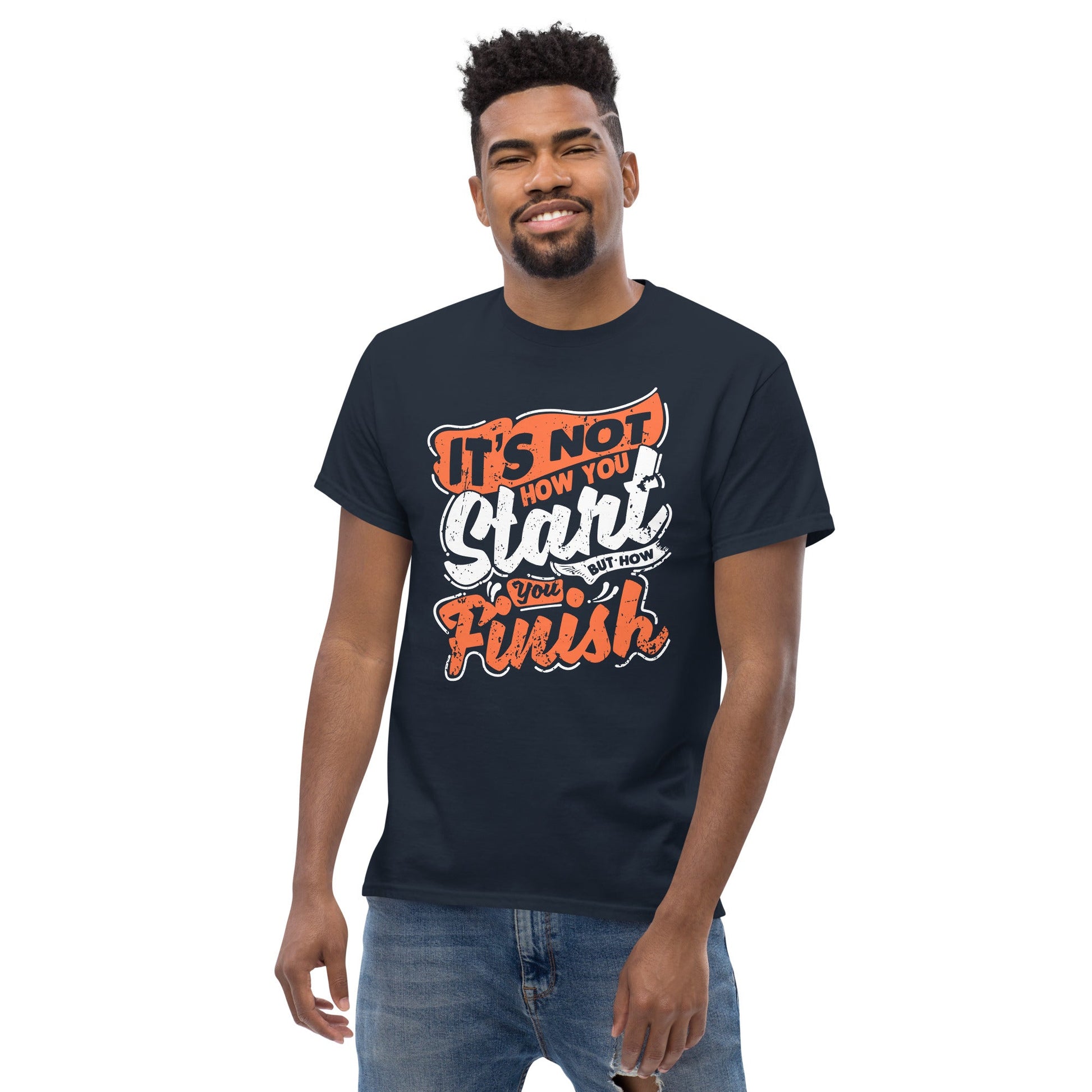 Men's It’s Not How You Start But How You Finish T-Shirt - Pixellly ANZ