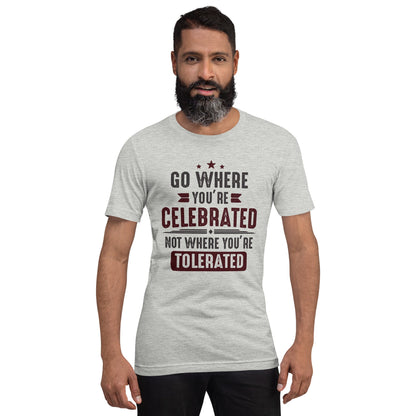 Mens Go Where You Celebrated T-shirt - Pixellly ANZ