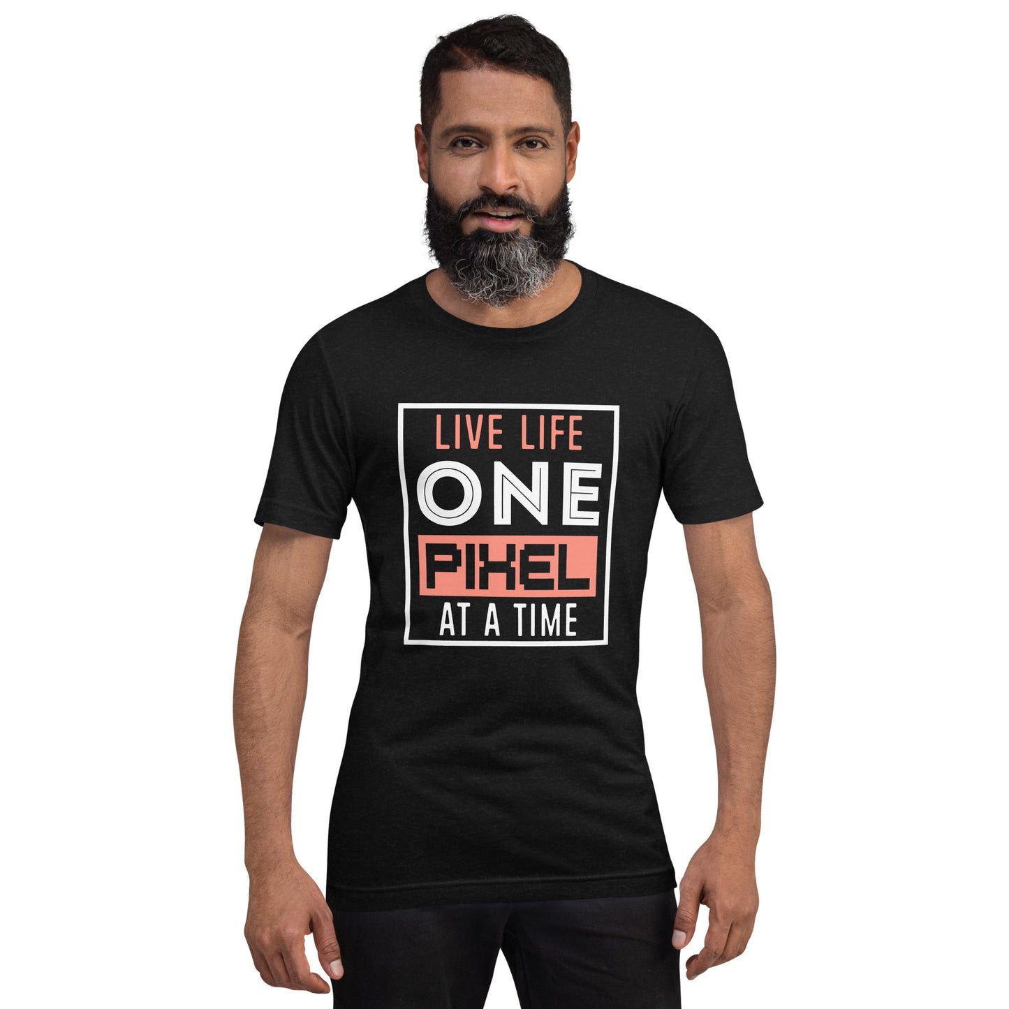 Mens Live Life One Pixel At A Time T-shirt - Pixellly ANZ