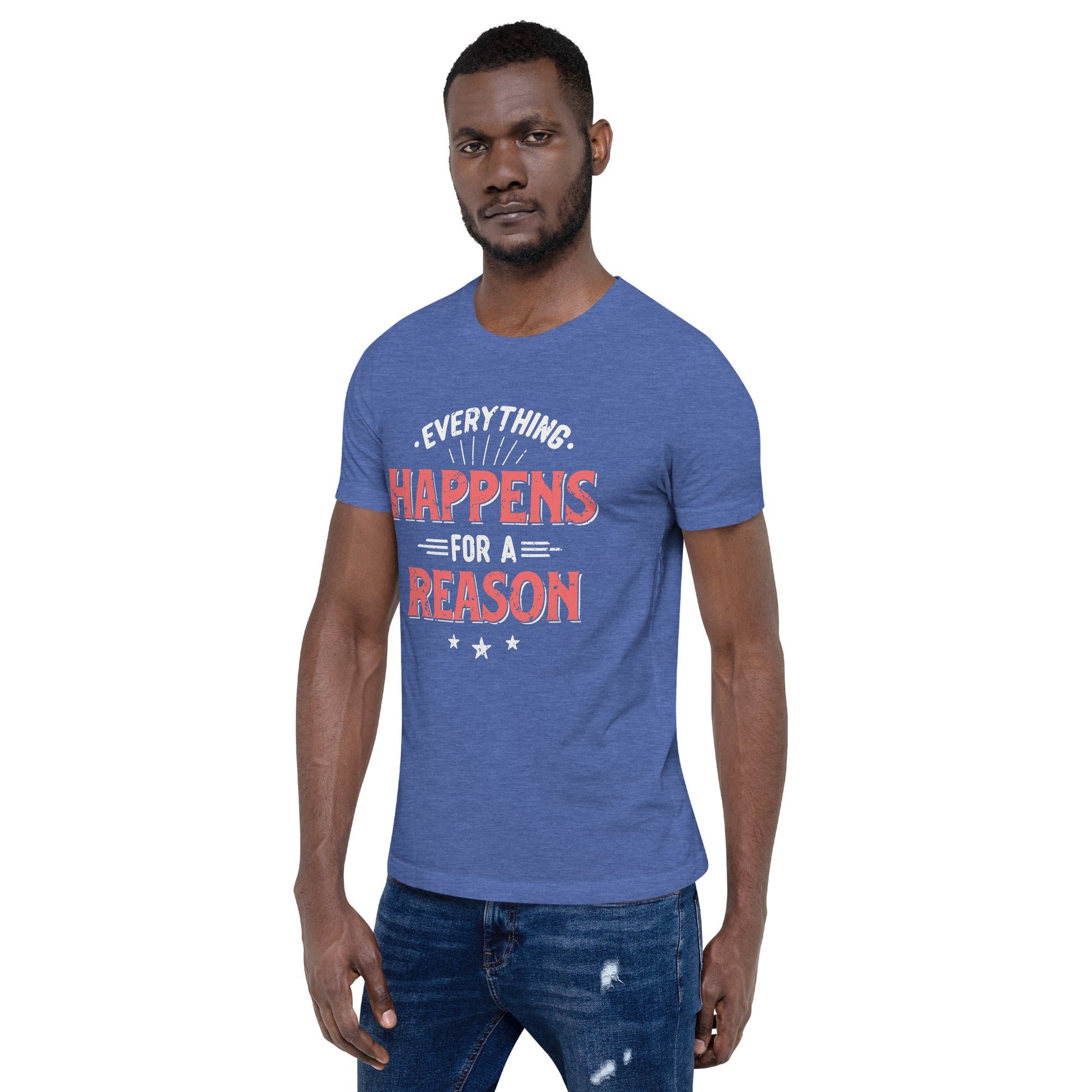 Mens Everything Happens For A Reason T-shirt - Pixellly ANZ