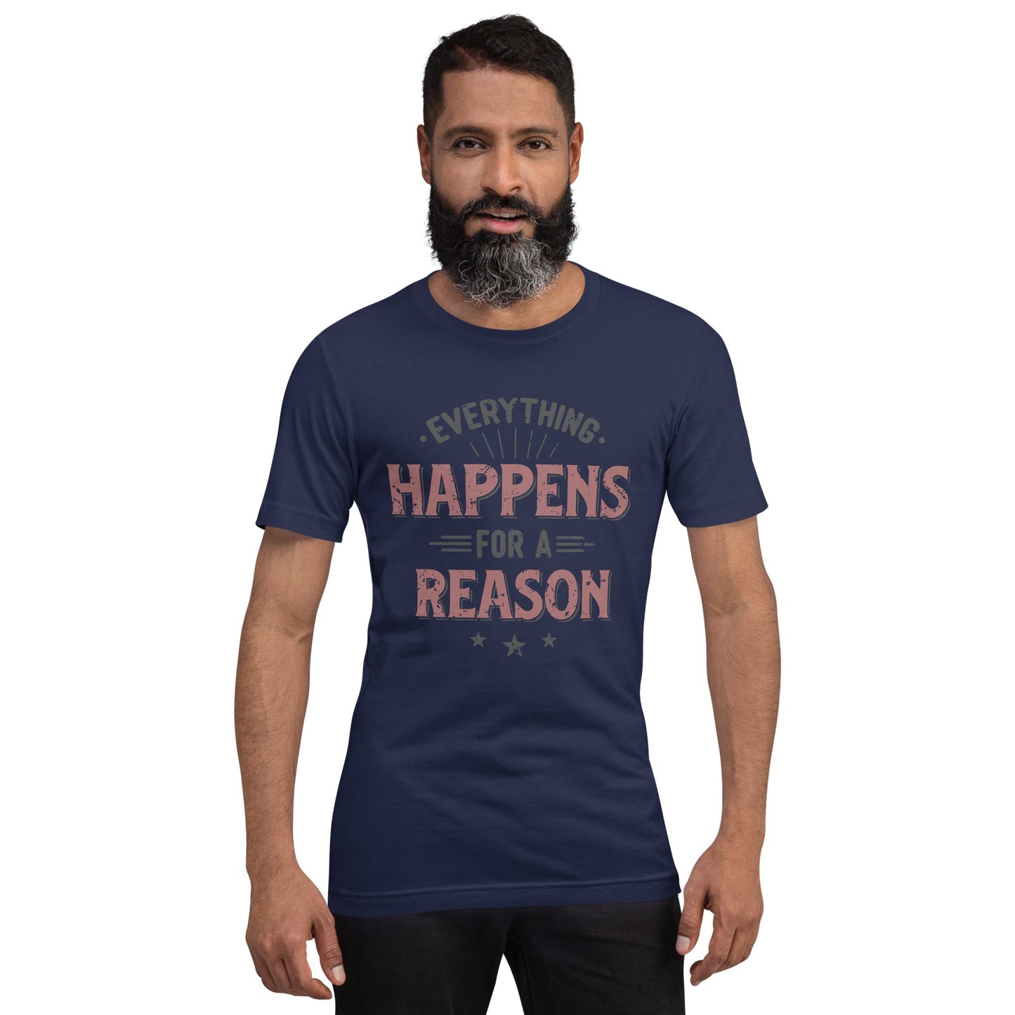 Mens Everything Happens For A Reason T-shirt - Pixellly ANZ