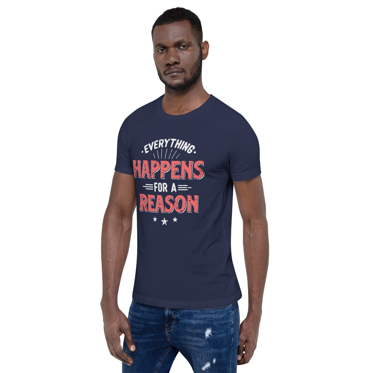 Mens Everything Happens For A Reason T-shirt - Pixellly ANZ