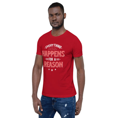 Mens Everything Happens For A Reason T-shirt - Pixellly ANZ