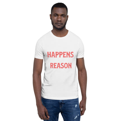 Mens Everything Happens For A Reason T-shirt - Pixellly ANZ